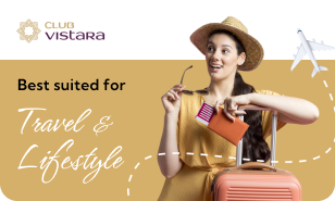 Club Vistara - Girl going on trip - Enjoy Luxurious Travel & Experiences